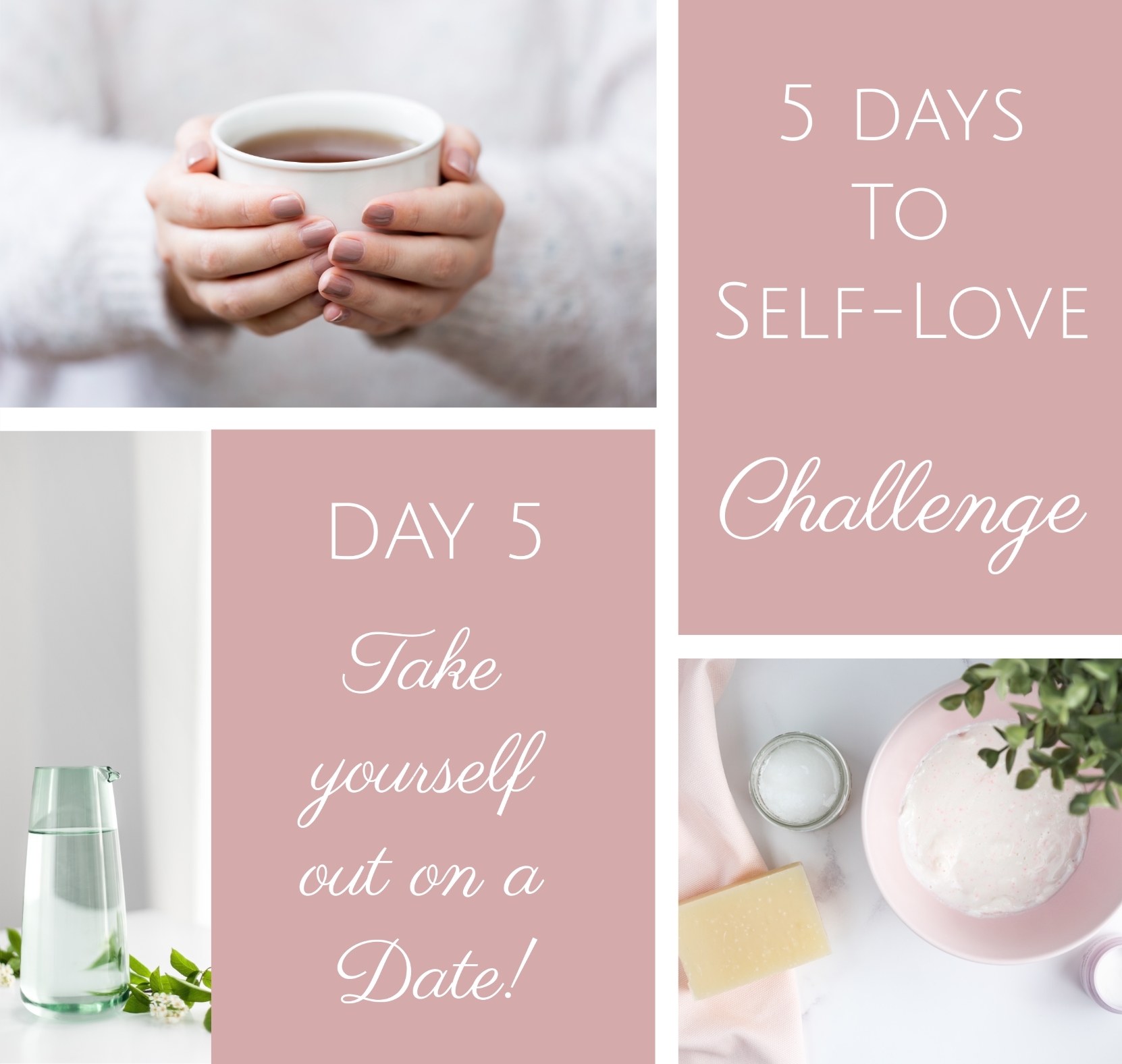5 days to self-love - Date
